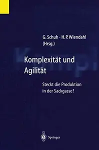 Komplexität und Agilität: Steckt die Produktion in der Sackgasse?