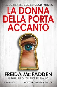 Freida McFadden - La donna della porta accanto