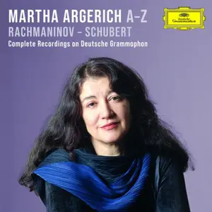 Martha Argerich - Argerich A-Z: Rachmaninov - Schubert (Complete Recordings on Deutsche Grammophon) (2026)