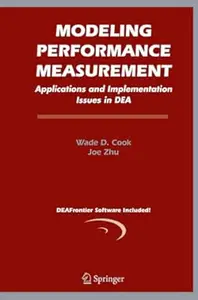 Modeling Performance Measurement: Applications and Implementation Issues in DEA