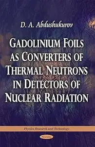 Gadolinium Foils As Converters of Thermal Neutrons in Detectors of Nuclear Radiation