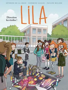 Lila - Tome 7 - Direction les étoiles !