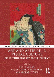 Art and Artifice in Visual Culture: Eighteenth Century to the Present