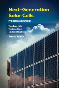Next-Generation Solar Cells: Principles and Materials, 2nd Edition