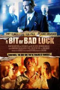 A Bit of Bad Luck (2014)