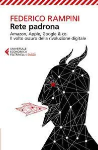 Federico Rampini - Rete padrona (Repost)