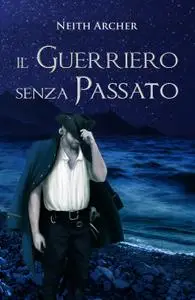 Il Guerriero senza Passato