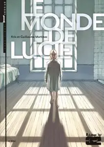 Le Monde De Lucie - 3 Tomes