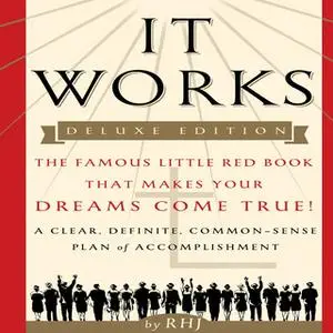 «It Works: The Famous Little Red Book That Makes Your Dreams Come True!» by Roy Herbert Jarrett