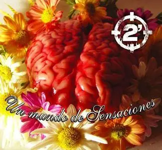 2 Minutos - Mundo de sensaciones - 2006 - Rock - Punk Argentino