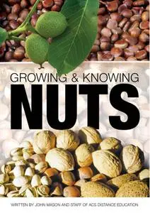 Growing and Knowing Nuts