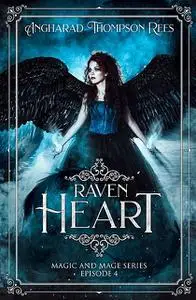 «Raven Heart» by Angharad Thompson Rees