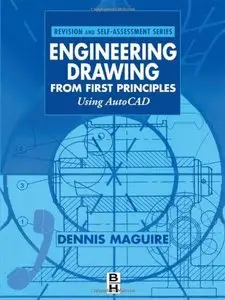 Engineering Drawing from First Principles: Using AutoCAD
