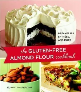 The Gluten-Free Almond Flour Cookbook (Repost)