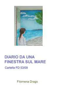 DIARIO DA UNA FINESTRA SUL MARE