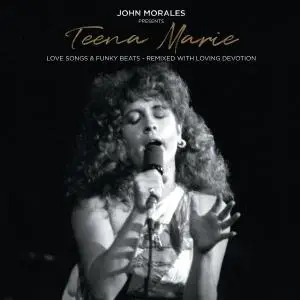 Teena Marie - John Morales Presents Love Songs & Funky Beats (2021)