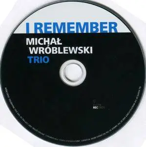 Michał Wróblewski Trio - I Remember (2011)