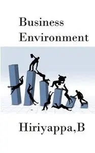 «Business Environment» by Hiriyappa B
