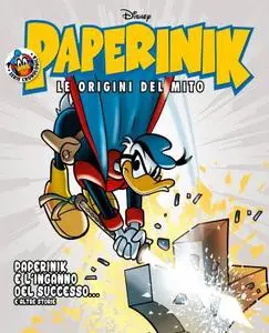 Paperinik Le Origini Del Mito 54 - Paperinik E L’Inganno Del Successo (Settembre 2020)