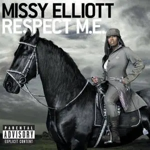 Missy Elliott - Respect M.E. (2006)