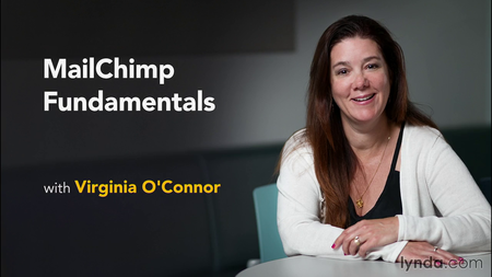 Lynda: MailChimp Fundamentals with Virginia O'Connor [repost]