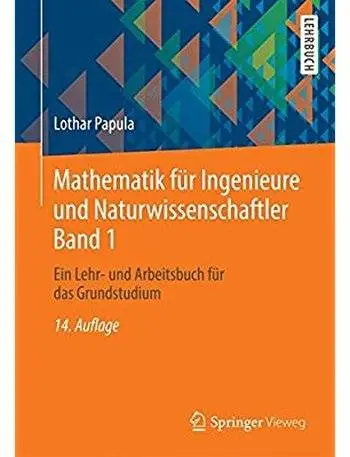 Mathematik für Ingenieure und Naturwissenschaftler Band 1: Ein Lehr- und Arbeitsbuch für das Grundstudium (Auflage: 14)