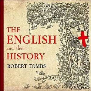 The English and Their History [Audiobook] {Repost}