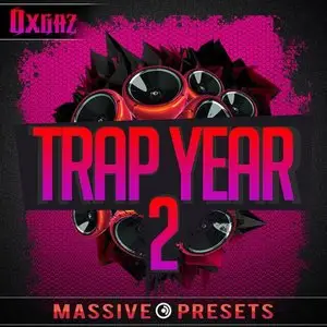 Oxgaz Trap Year 2 For Ni MASSiVE