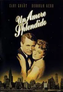 Un Amore Splendido / An Affair to Remember (1957)