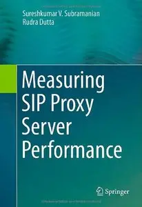 Measuring SIP Proxy Server Performance