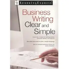 Business Writing Clear and Simple 