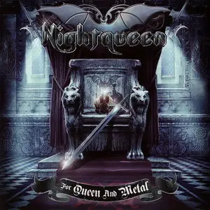 Nightqueen - For Queen And Metal (2012)