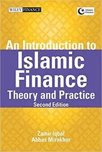 An Introduction to Islamic Finance: Theory and Practice, 2nd Edition