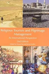 Religious tourism and pilgrimage management : an international perspective