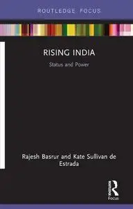 Rising India: Status and Power