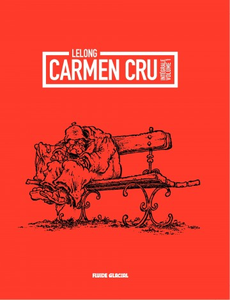 Carmen Cru - Intégrale 1 (2017)