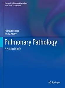 Pulmonary Pathology: A Practical Guide