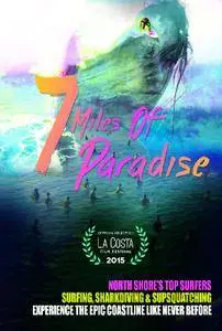 7 Miles of Paradise (2016)