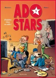 Ado Stars - tome 03 - J'habite chez un ado!