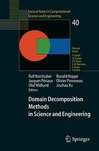 Domain Decomposition Methods in Science and Engineering (Repost)