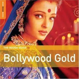 VA - The Rough Guide To Bollywood Gold (2007) {World Music Network}
