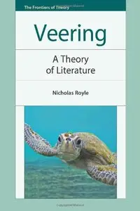 Veering: A Theory of Literature