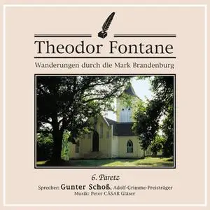 «Wanderungen durch die Mark Brandenburg - Nr. 6: Paretz» by Theodor Fontane