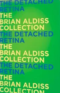 «The Detached Retina» by Brian Aldiss