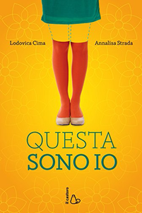 Questa sono io - Lodovica Cima & Annalisa Strada