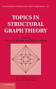 Topics in Structural Graph Theory (Encyclopedia of Mathematics and its Applications)