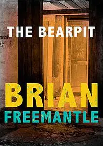«The Bearpit» by Brian Freemantle