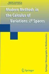 Modern Methods in the Calculus of Variations: Lp Spaces (Repost)