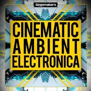 Singomakers Cinematic Ambient and Electronica MULTiFORMAT