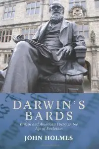 Darwin's Bards: British and American Poetry in the Age of Evolution (repost)